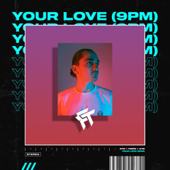 ATB X TOPIC X A7S - Your Love 9PM (Fab Toulouse Remix)