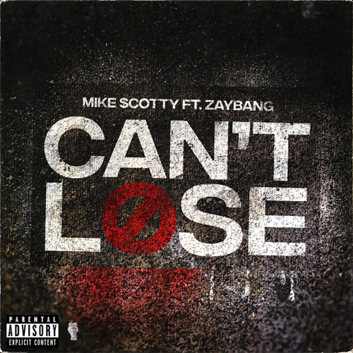 Can't Lose (feat. ZayBang)