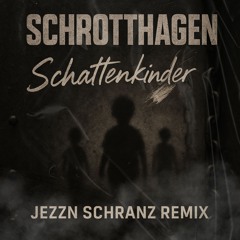 Schrotthagen - Schattenkinder || Schranz Mix by JΞƵƵN || 153 BPM