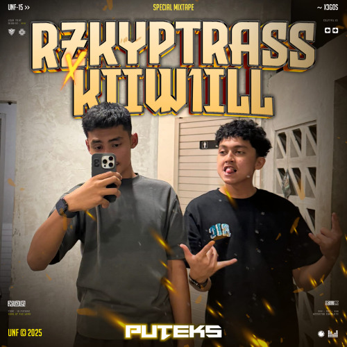 MIXTAPE   RZKYPTRASS X KIWIILL