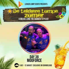 De Lekkere Lompe Zomer Day 38 - Mooforce