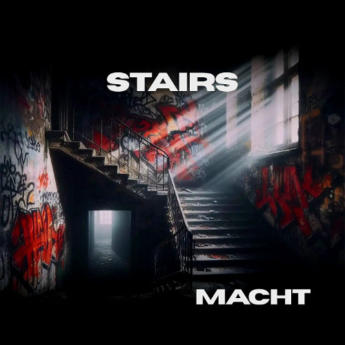 MACHT - Stairs (Original Mix)