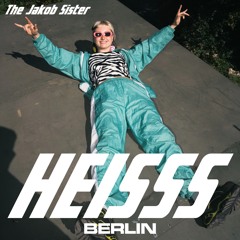 HEISSS Podcast 046: The Jakob Sister