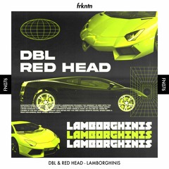 DBL x Red Head - Lamborghinis