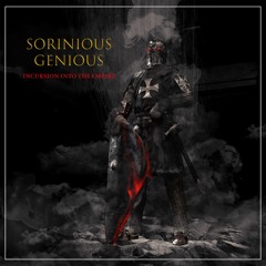 Sorinious Genious - Incursion Into The Empire