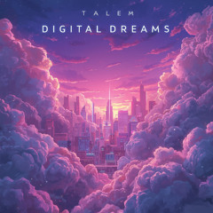 Digital Dreams