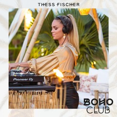 Thess Fischer @ Boho Club Marbella | Organic & Melodic Deep House