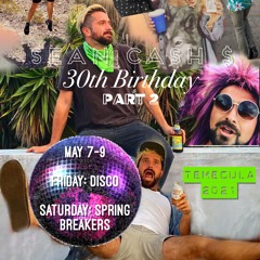 Sean’s Wild Time Bday