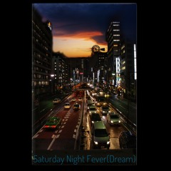 "Saturday Night Fever(Dream)" by Stoney Bair