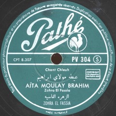 Zohra El Fassia - Aïta Moulay Brahim (Pathe, 1951)