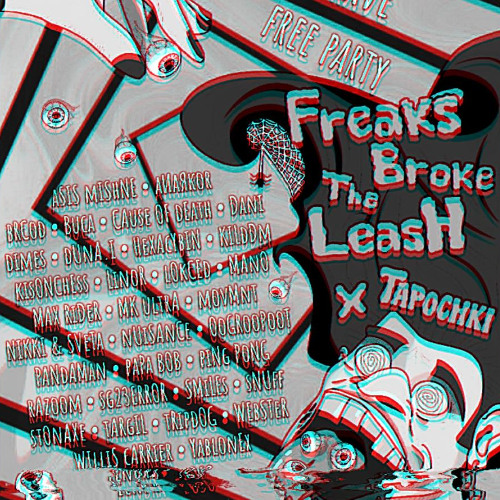 FREAKS BROKE THE LEASH X TAPOCHKI