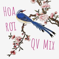 Hoa rơi | QV Mix 2023