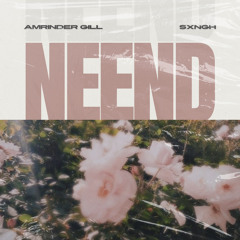 Neend - Amrinder Gill x Sxngh | REMIX