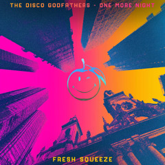 The Disco GodFathers - One More Night
