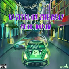 d1gital on the Beat (feat. DOVAH)