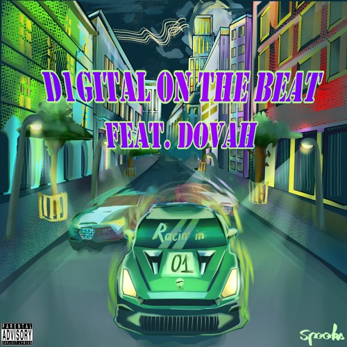 d1gital on the Beat (feat. DOVAH)