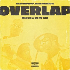 OVERLAP / JULY 2023 / NEW HIPHOP, R&B MIXTAPE