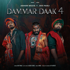 Dammar Daak 4 (feat. Dev Pagli)