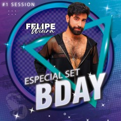Dj Felipe Wieira especial set Bday