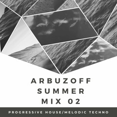 Summer Mix 002 [Progressive House,Melodic Techno Mix]