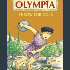 Read PDF ⚡ Olympia - Throw For Gold (Olympia - Shoo Rayner) Full Pdf