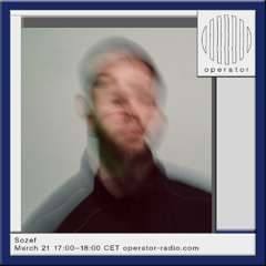 Operator Radio - Sozef - March 21, 2025