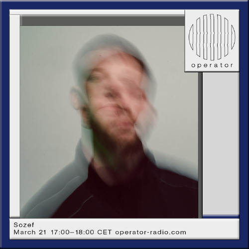 Operator Radio - Sozef - March 21, 2025