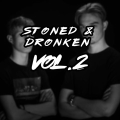 Milan On Deck & Inswennity Invite Chrizens | Stoned & Dronken | Vol. 2
