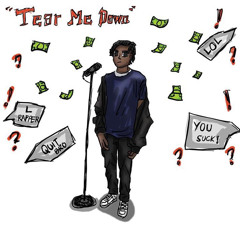 Tear Me Down (prod. White Ace)