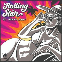 HECKY BABY - ROLLING STAR
