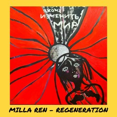 Premiere: Milla Ren - Regeneration