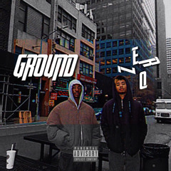 Ground Zero (ft. kevss & lina sky)