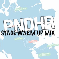 PNDKR - STAGE WARM UP MIX