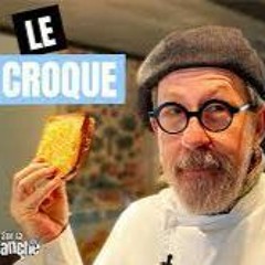 Croque-Monsieur (ft. Noël Minitel...et Jamy !)