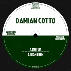 Premiere: Damian Cotto - Eighteen [White Deer Records]