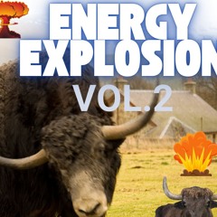 YAKING 🦬|| ENERGY EXPLOSION Vol.2