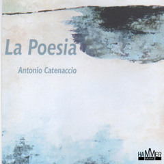 Antonio Catenaccio - La poesia