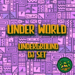 Under World // Underground dj sets