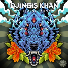 DJingis Khan - Lupine Rush