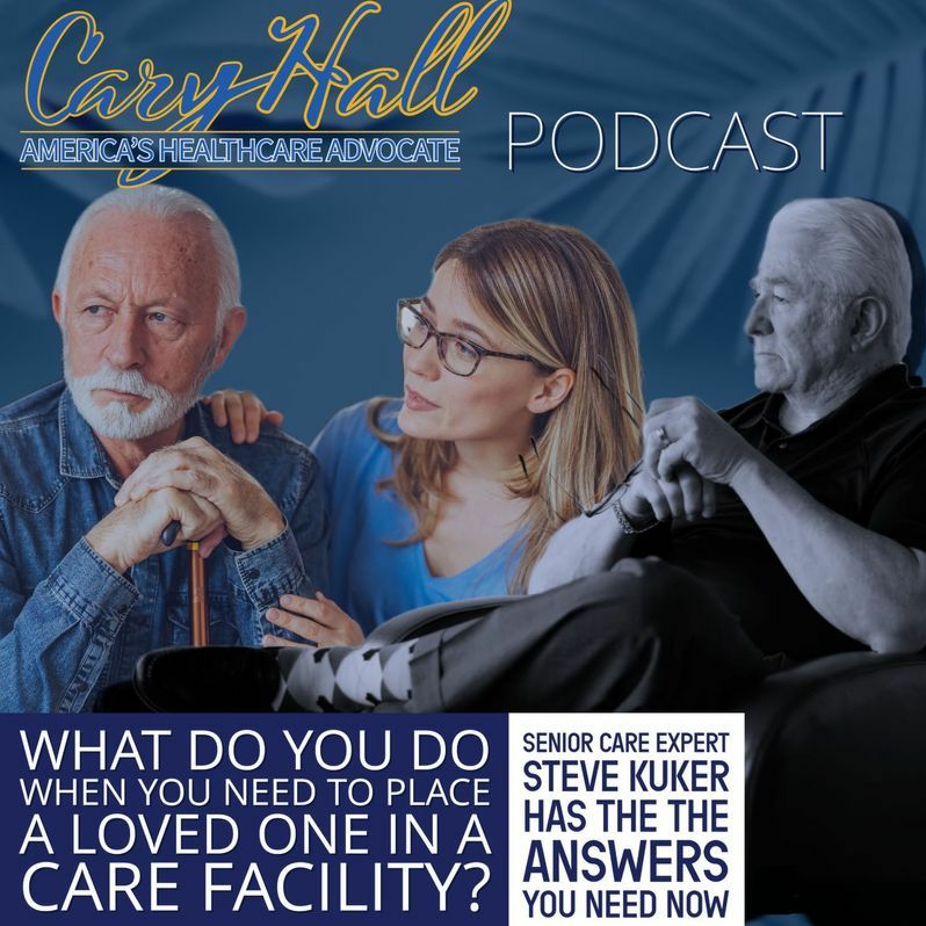 What Do You To When You or a Loved One needs to go into a Care Facility? episode artwork