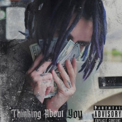 Thinkin About You