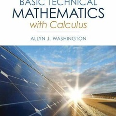 [View] EPUB KINDLE PDF EBOOK Basic Technical Mathematics with Calculus (10th Edition)