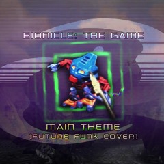 Bionicle: The Game - Future Funk Remix