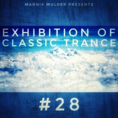 Exhibition Of Classic Trance #28