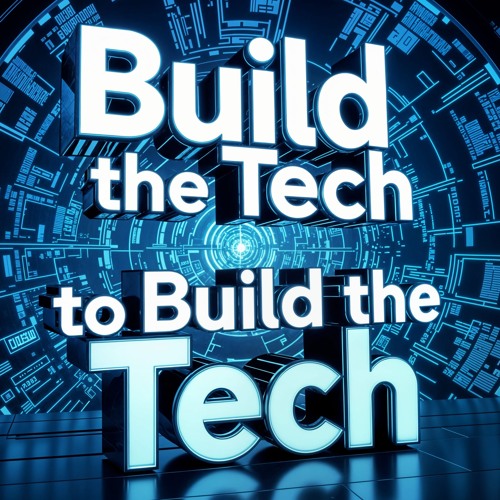 We Build the Tech to Build the Tech