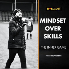 The Inner Game w/ Phil Roberts