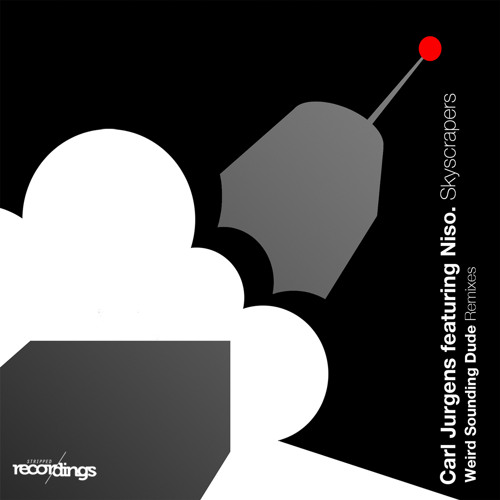 Carl Jurgens feat Niso - Skyscrapers {Weird Sounding Dude Vocal Remix} Stripped Recordings