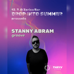 THRYV EVENTS PRESENTS  Drop Into Summer - Crews Gathering Stanny Abram Zorica 12.07.2025