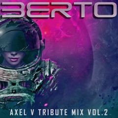 Axel V Tribute Mix Vol. 2