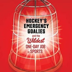 VIEW EPUB 💗 Odd Man In: Hockey's Emergency Goalies and the Wildest One-Day Job in Sp